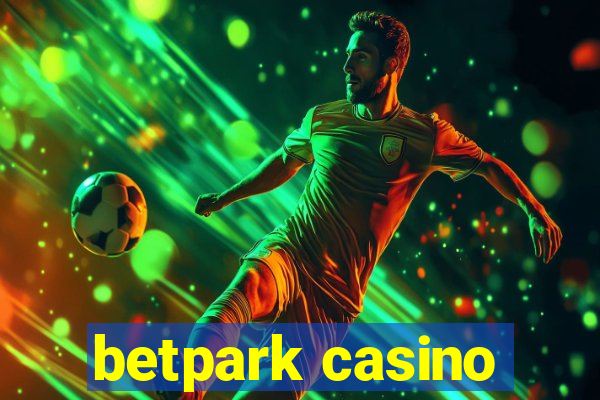 betpark casino